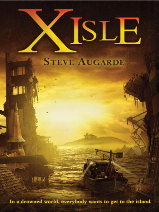 Title details for X-Isle by Steve Augarde - Available